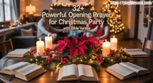 32+ Powerful Opening Prayer for Christmas Party With Bible Verses
