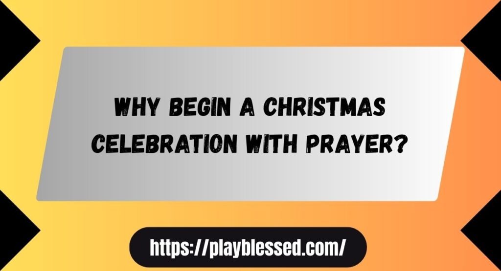 32+ Powerful Opening Prayer for Christmas Party With Bible Verses