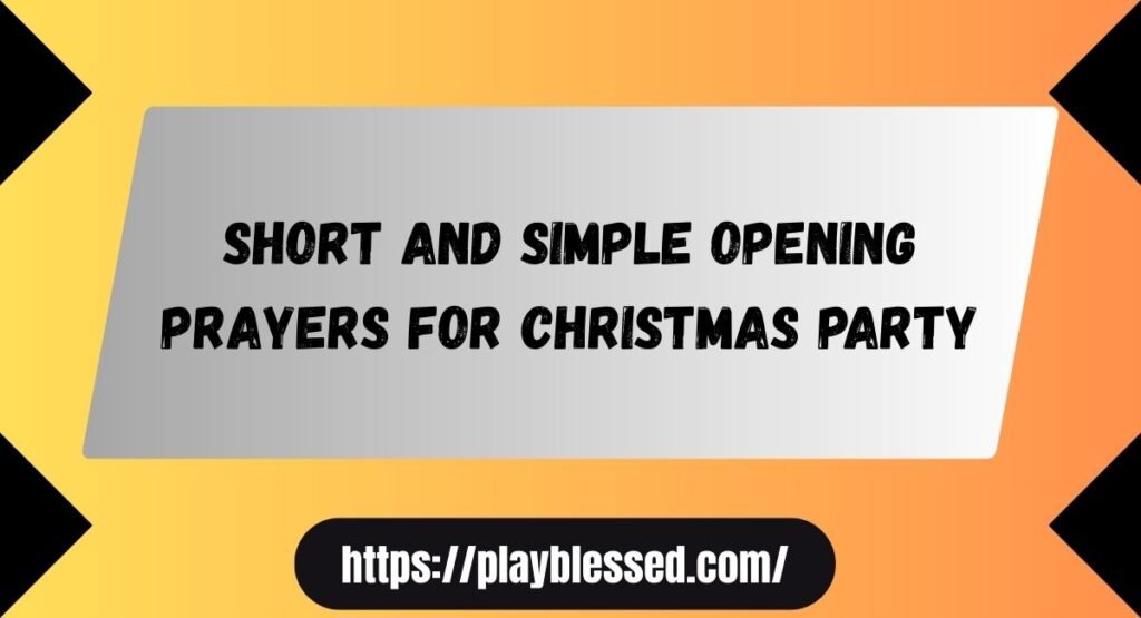 32+ Powerful Opening Prayer for Christmas Party With Bible Verses
