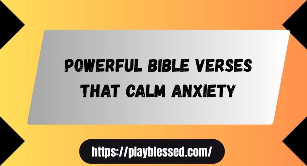 43+ Uplifting Catholic Prayers for Anxiety With Bible Verses for Peace and Strength