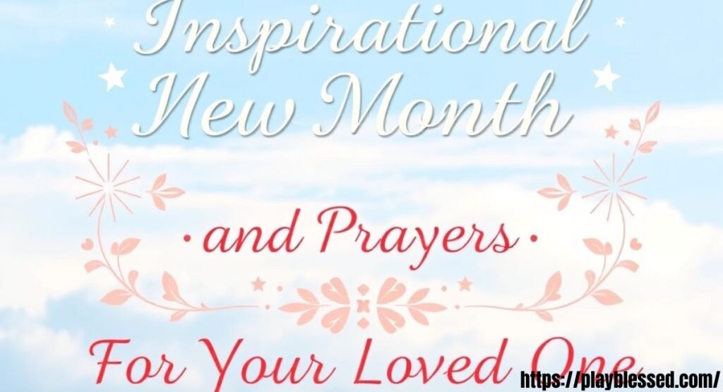 77 Sweet New Month Wishes To My Love / Crush (Him or Her)