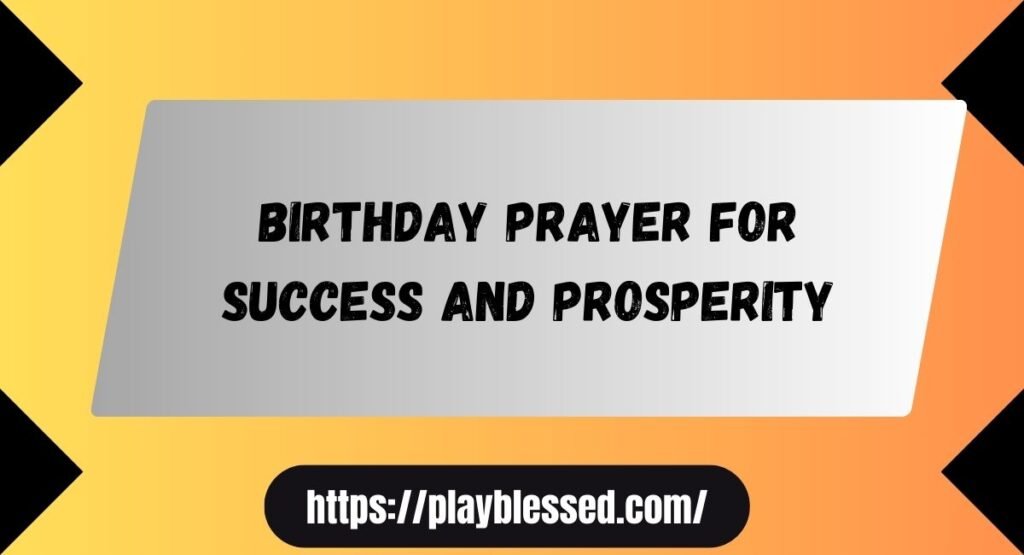 102 Deep Heart Touching Birthday Prayer For Myself