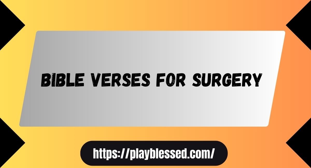 bible verses for surgery