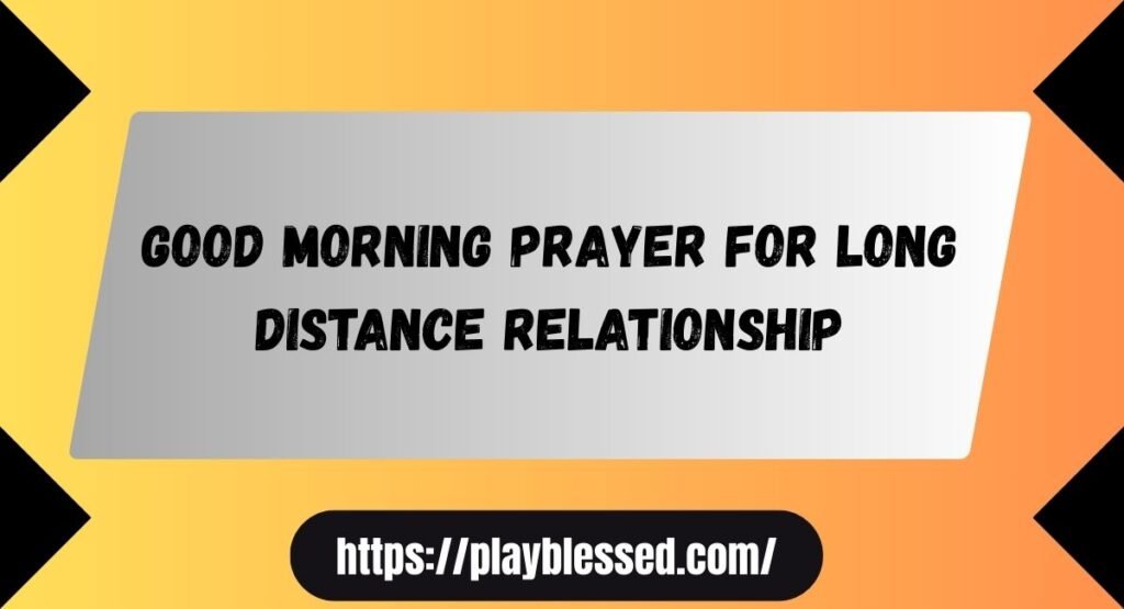 16 Good Morning Prayer To My Love