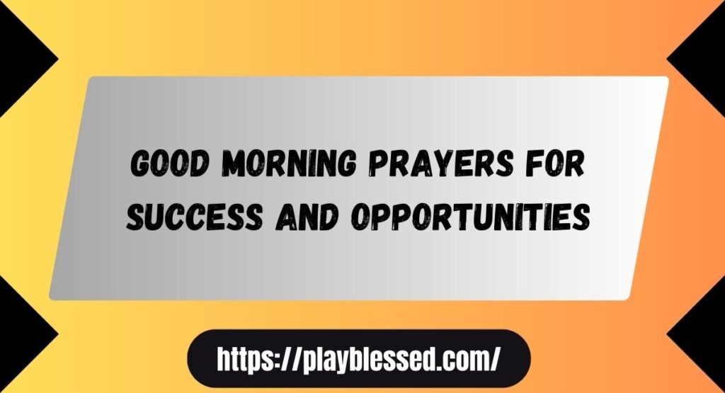 101 Good Morning Prayer Message