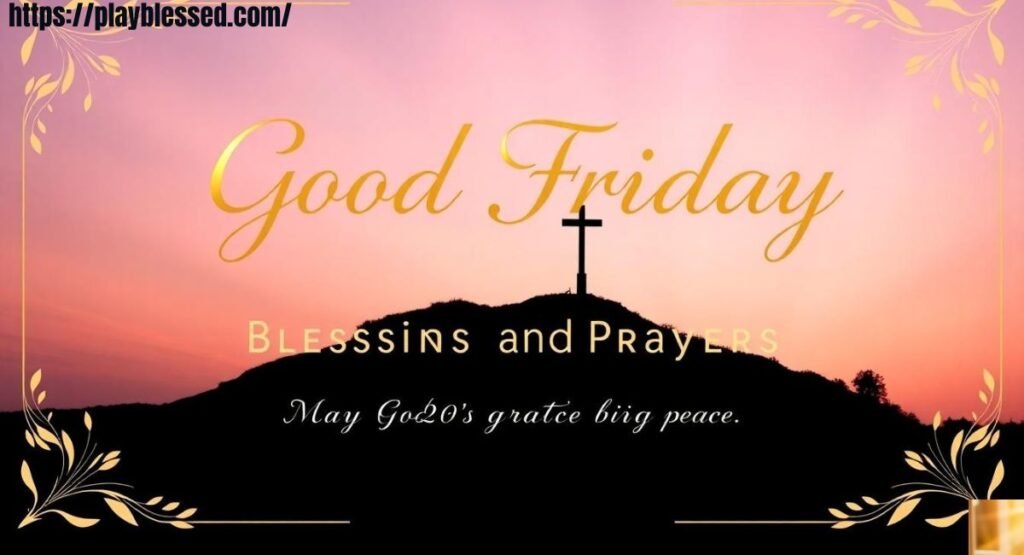Friday Blessings and Prayers: Powerful Morning, Afternoon & Night Prayers