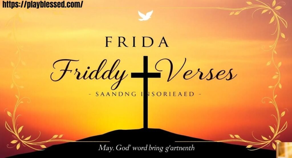 Friday Blessings and Prayers: Powerful Morning, Afternoon & Night Prayers