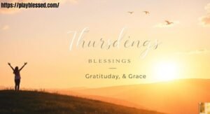 Thursday Blessings