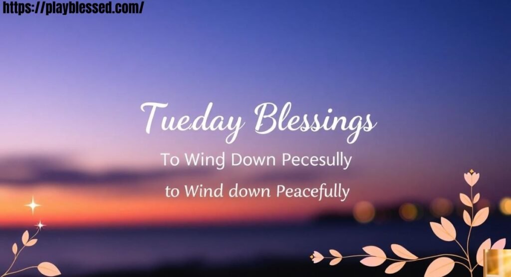 134Tuesday Blessings: Quotes to Ignite Your Week with Joy