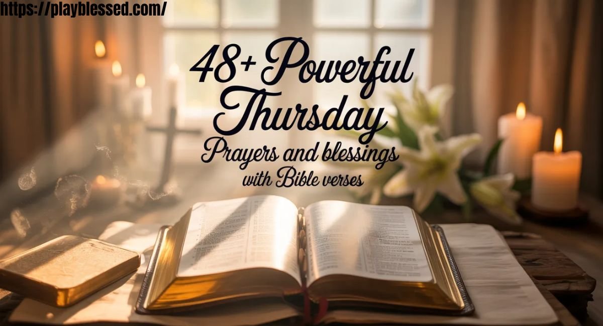 48+ Powerful Thursday Prayers and Blessings with Bible Verses