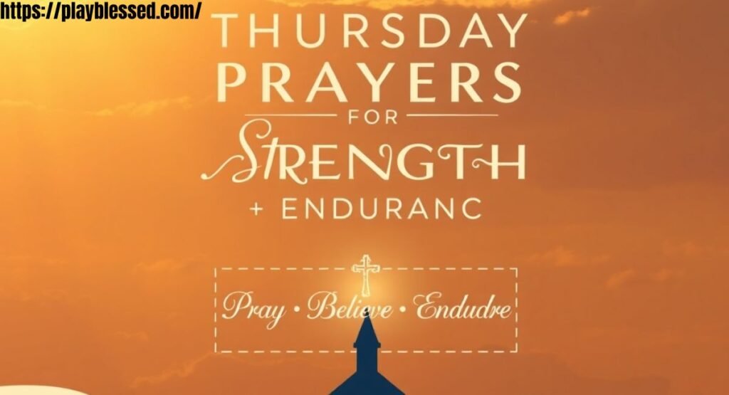 48+ Powerful Thursday Prayers and Blessings with Bible Verses