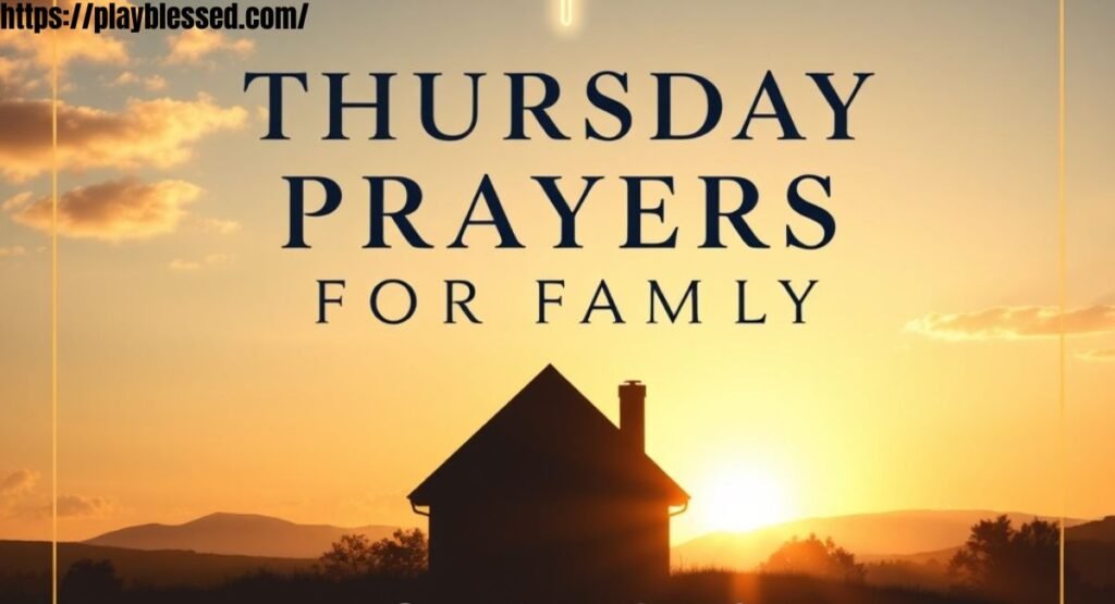 48+ Powerful Thursday Prayers and Blessings with Bible Verses