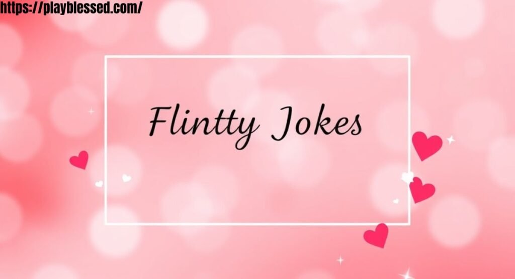 255+ Funny Flirty Jokes That’ll Make Them Laugh and Blush