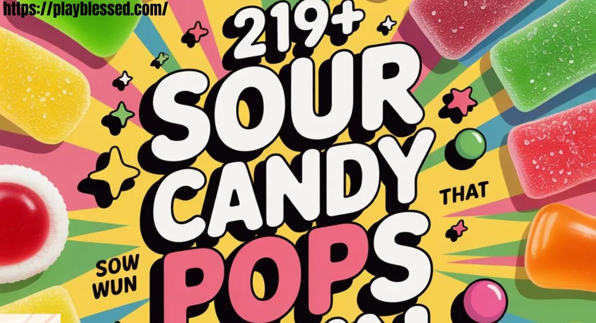 219+ Sour Candy Puns That Pop With Flavor and Fun 2026