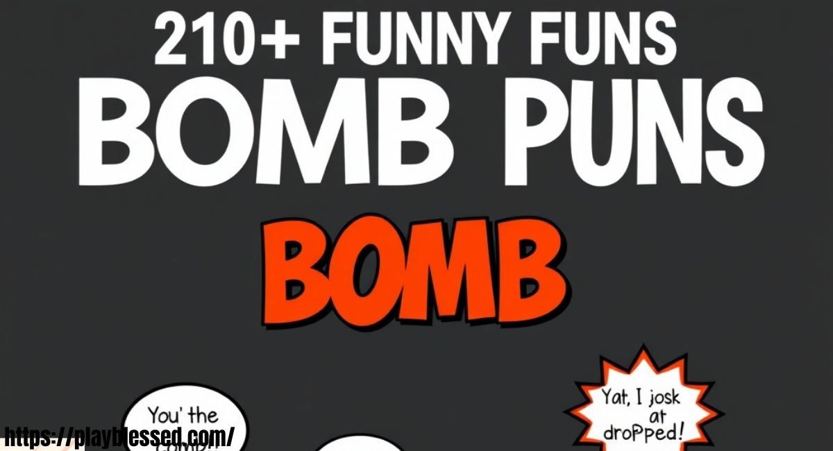 210+ Funny Bomb Puns Jokes One Liner