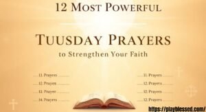 12 Most Powerful Heartfelt Tuesday Prayers to Strengthen Your Faith