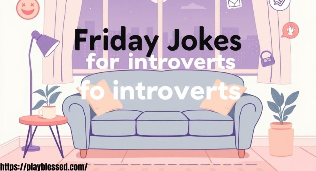 229+ Friday Jokes to Kickstart Your Weekend Laughs