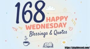 168 Happy Wednesday Blessings Images, and Quotes