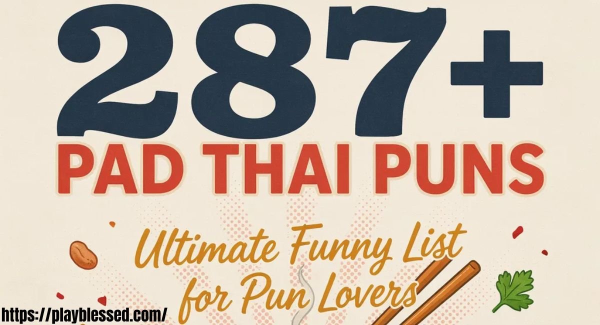 287+ Pad Thai Puns Ultimate Funny List for Pun Lovers 2026