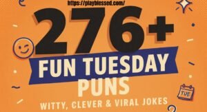 276+ Fun Tuesday Puns Witty, Clever & Viral Jokes Inside 2026