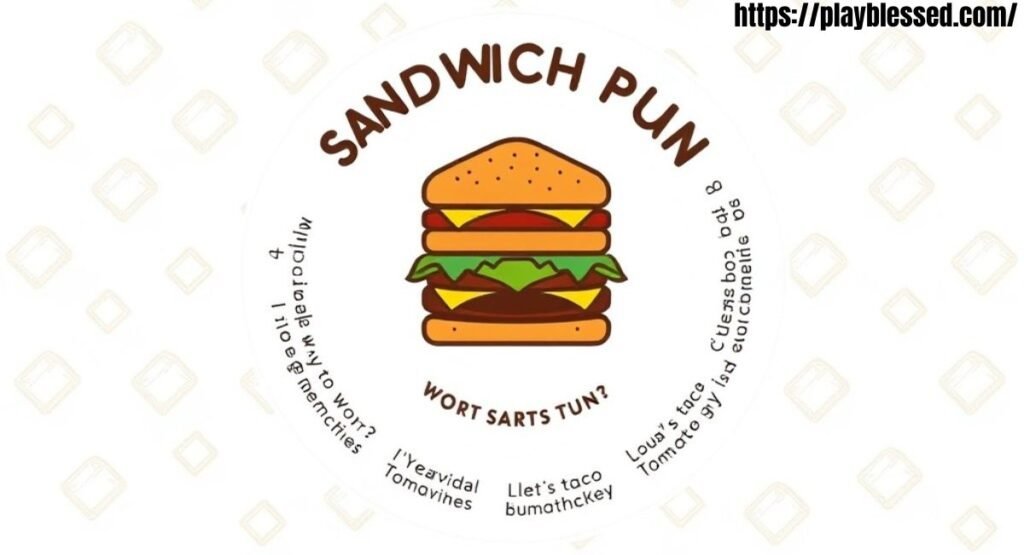374+ Sandwich Puns Stuffed With Laughs You Can’t Resist 2026