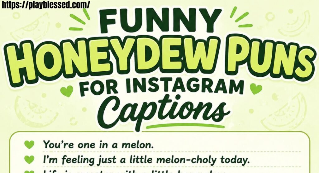 665+ Honeydew Puns and Jokes | To Make You Smile In 2026